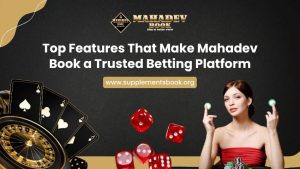 Read more about the article Top Features That Make Mahadev Book a Trusted Betting Platform